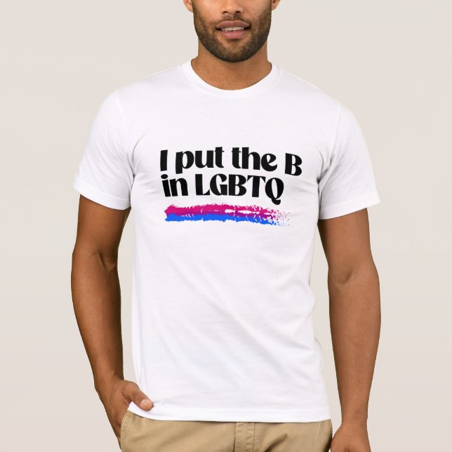 Camiseta Eu coloco o B em LGBTQ (Frente)