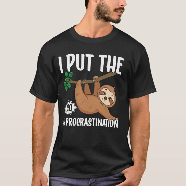 Camiseta Eu Coloco O Pro Em Procrastinação (Frente)