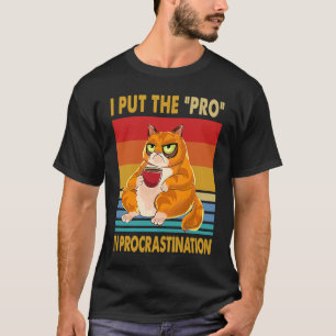 Camiseta Eu Coloco o Profissional na Procrastinação Vintage