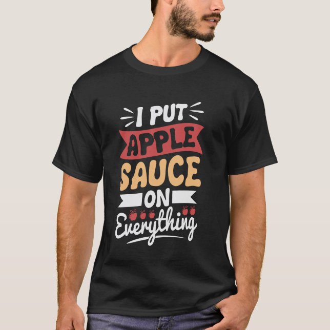Camiseta Eu coloco purê de maçã em tudo (Frente)
