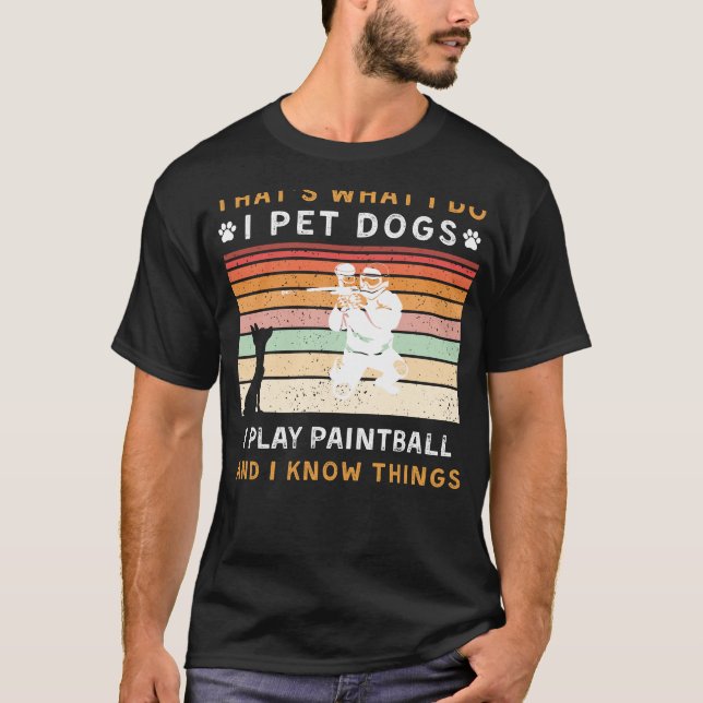 Camiseta Eu Coloquei Cachorros Eu Toco Pintball Eu Sei Cois (Frente)