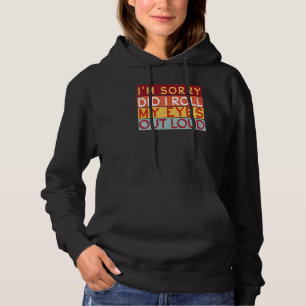 Camiseta Eu coloquei meus olhos em voz alta, sinto muito, S