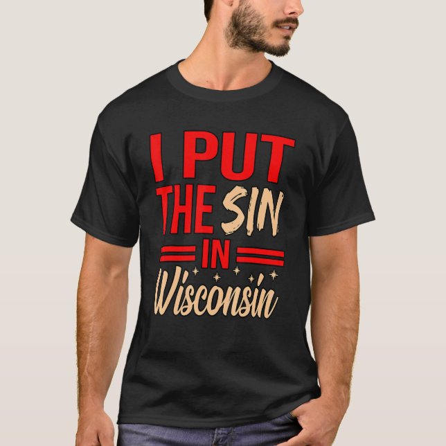 Camiseta Eu Coloquei O Pecado Em Wisconsin (Frente)