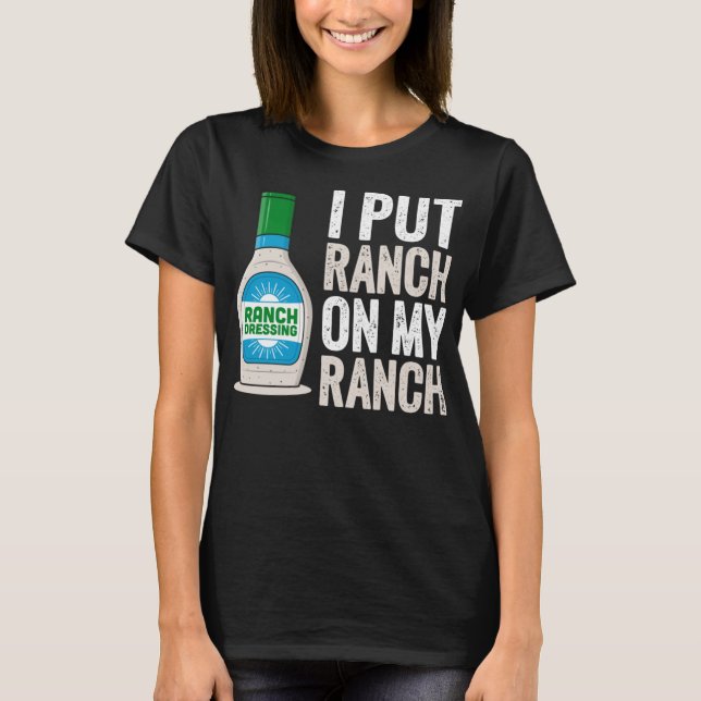 Camiseta Eu coloquei Ranch no meu Ranch Clássico Ranch Engr (Frente)
