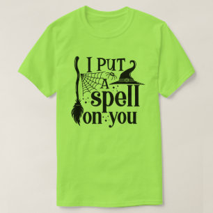 Camiseta "Eu Coloquei Um Feitiço Em Você"