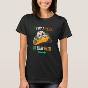 Camiseta Eu Coloquei Um Taco Naquela Oven Cinco De Maio 5 M