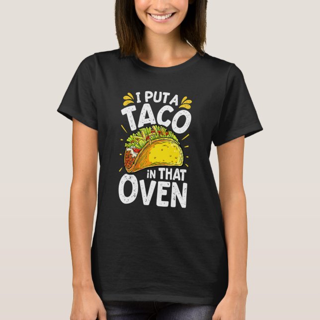 Camiseta Eu Coloquei Um Taco Naquela Oven Cinco De Mayo Men (Frente)