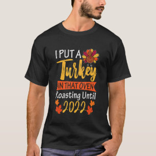 Camiseta Eu Coloquei Uma Turquia Naquela Ação De Graças