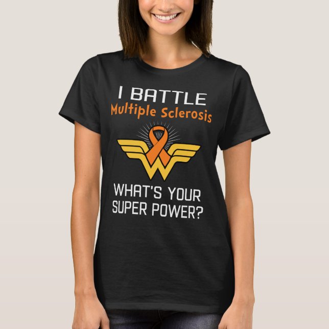 Camiseta Eu Combato Esclerose Múltipla Qual é a Sua Superpo (Frente)