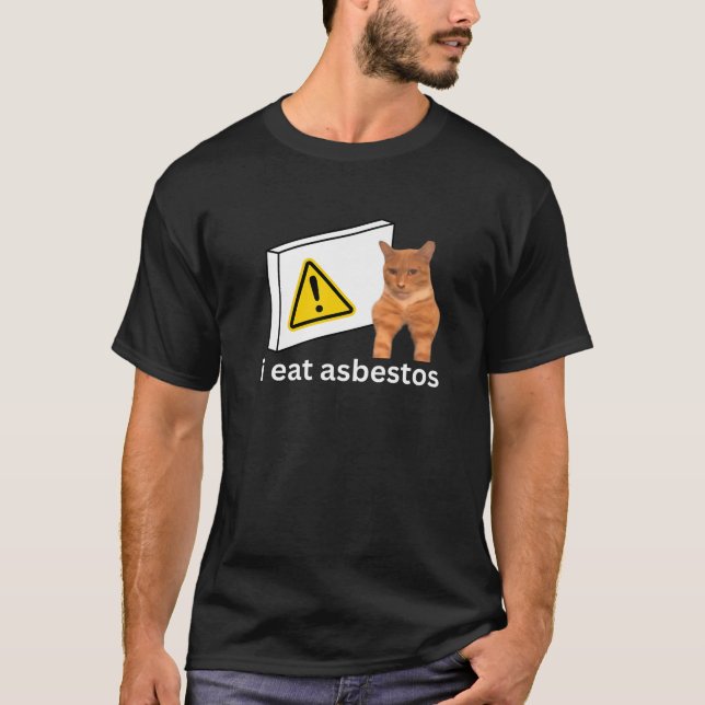 Camiseta Eu Comi Amianto Engraçada Prêmio Sigma Cat Memium (Frente)