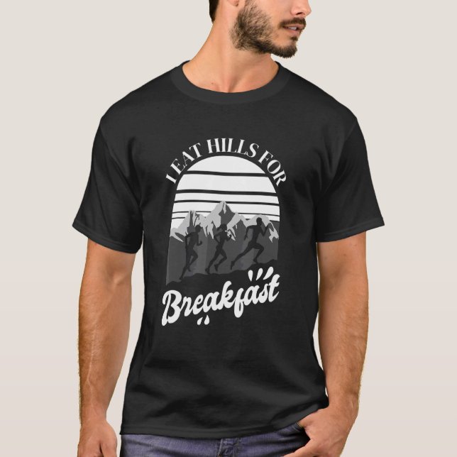 Camiseta Eu Comi Colinas Para A Trilha Do Café Da Manhã Em  (Frente)
