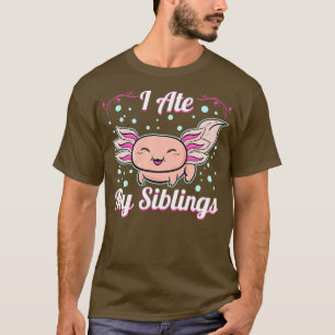 Camiseta Eu comi meu irmão Engraçado Axolotl Lover