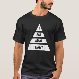 Camiseta Eu Comi O Que Quero, Um Engraçado Foodie Da Pirâmi