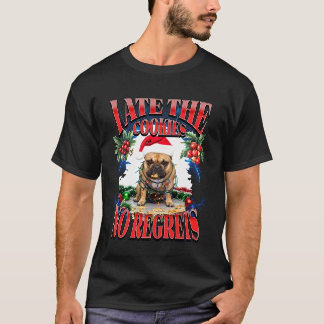 Camiseta Eu Comi Os Biscoitos Funny Christmas Cookies Bulld (Frente)