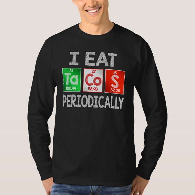 Camiseta Eu Comi Tacos Periodicamente - Comida Mexicana Per (Frente)