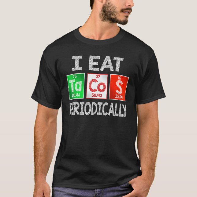 Camiseta Eu Comi Tacos Periodicamente - Comida Mexicana Per (Frente)