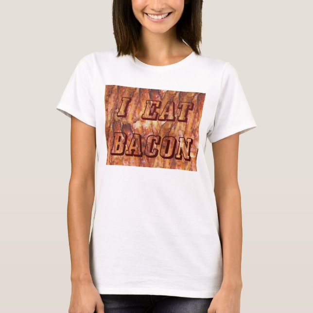 Camiseta Eu Comi Texto Bacon com Fundo (Frente)