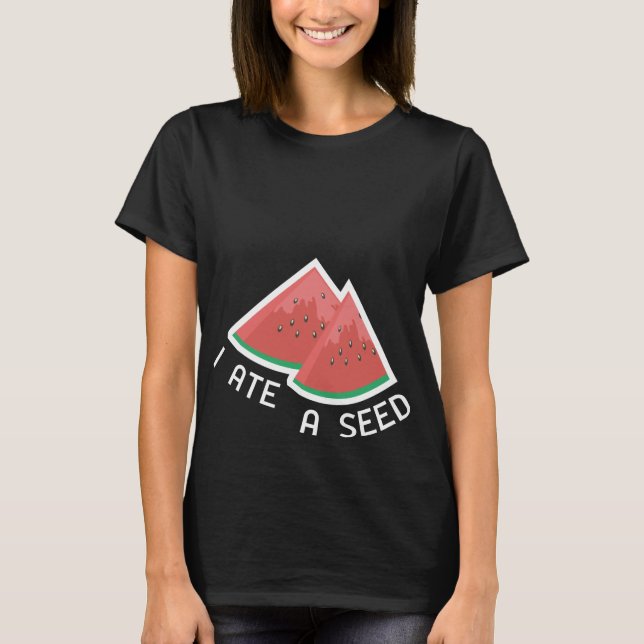Camiseta Eu Comi Uma Semente (Frente)