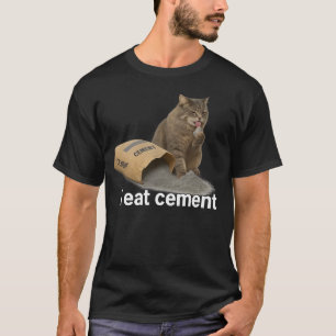 Camiseta Eu Como Cimento Gato Meme Engraçado Eu Como Ciment