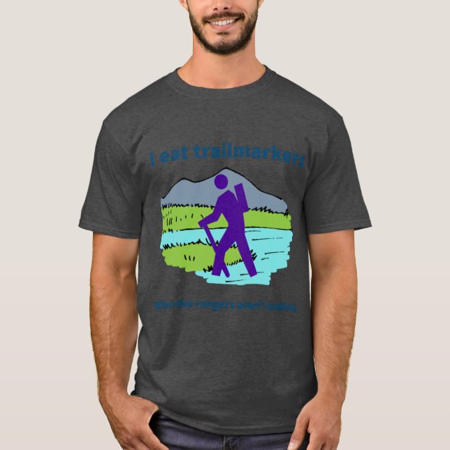 Camiseta Eu como marcadores de trilha quando os guardas flo (Frente)