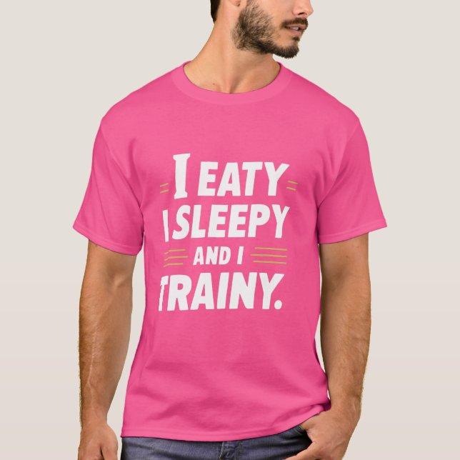 Camiseta Eu Como Sonolência E Eu Treino, Funny Bodybuilding (Frente)