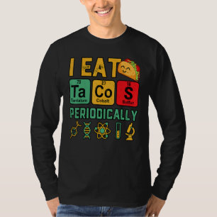 Camiseta Eu Como Tacos Periodicamente Professor de Ciências