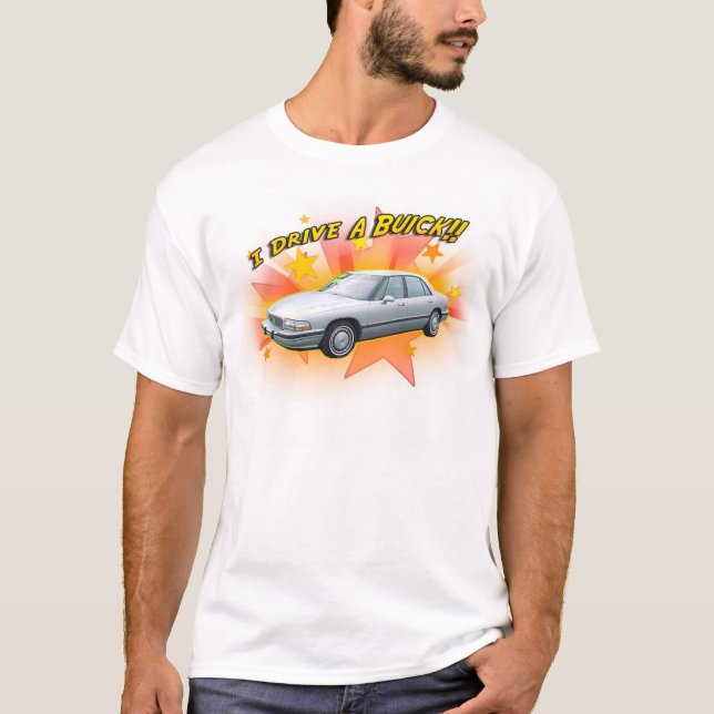 Camiseta Eu conduzo Buick! (Frente)