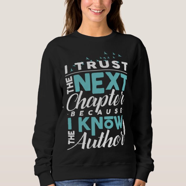 Camiseta Eu Confio No Próximo Capítulo Porque Eu Conheço O  (Frente)