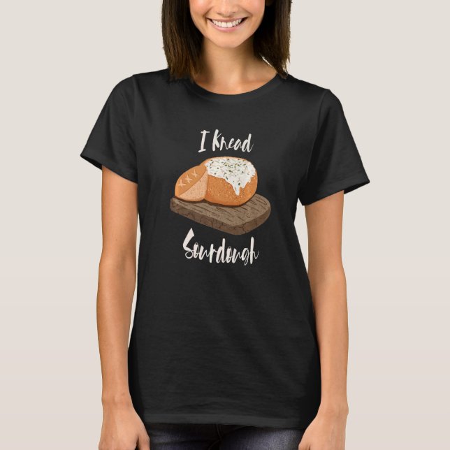Camiseta Eu conheço o pão de sourdough e o pão de madeira (Frente)
