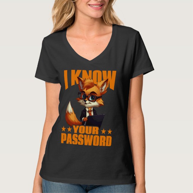 Camiseta Eu Conheço Sua Senha Hacker Hackeando A Cibersegur (Frente)