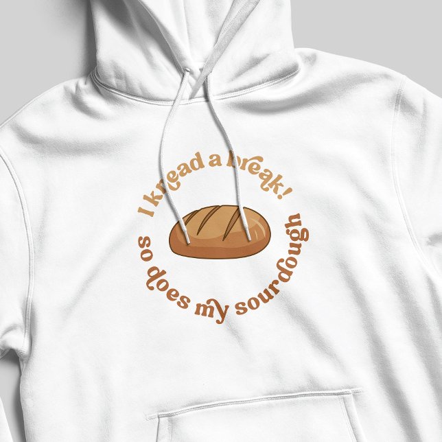 Camiseta Eu Conheço Uma Quebra, Assim Como Minha Sourmgh Ba (Trendy funny sourdough bread baker white hoodie - the perfect gift for a sourdough enthusiast)
