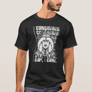 Camiseta Eu Conquistei Eu Vi Que Eu Vim Mongol Genghis Khan