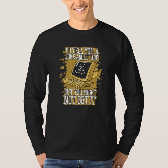 Camiseta Eu Contaria Uma Piada Sobre Software de Engenharia (Frente)