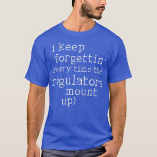 Camiseta Eu continuo esquecendo toda vez que o monte