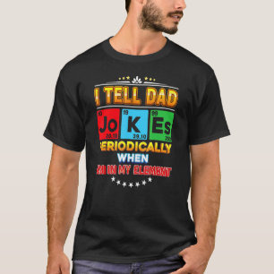 Camiseta Eu conto piadas de pai periodicamente quando estou