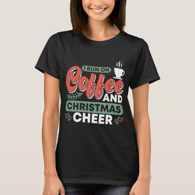 CAMISETA EU CORREI NO CAFÉ E NO NATAL (Frente)