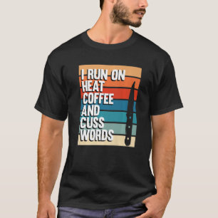 Camiseta Eu Corro Com Calor E Churrasco Forjando Forger