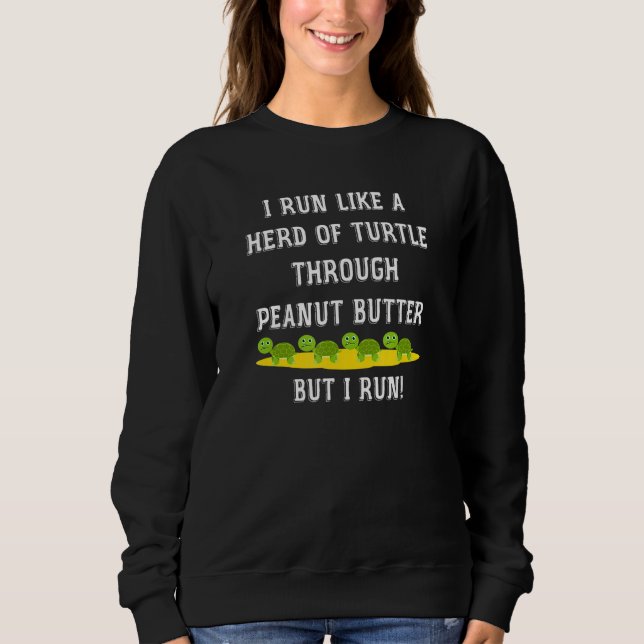 Camiseta Eu corro como uma erva de tartaruga através da man (Frente)