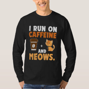 Camiseta Eu Corro Em Cafeine E Meows Cat
