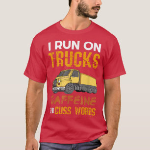 Camiseta Eu Corro Em Caminhões Café Palavras De Caminhoneir