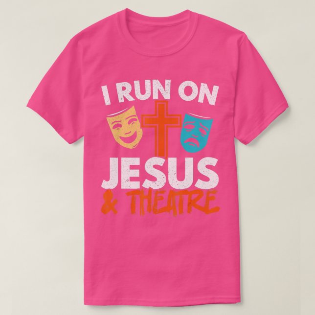 Camiseta Eu Corro Em Jesus E Teatro Na Broadway Christian B (Frente do Design)