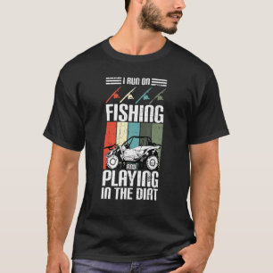 Camiseta Eu corro em pesca e brinco com sujeira UTV SxS lad