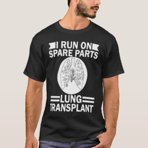 Camiseta Eu Corro Em Reposição Pulmonar De Transplante De P
