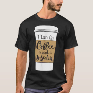 Camiseta Eu corro no café e insulina para diabetes