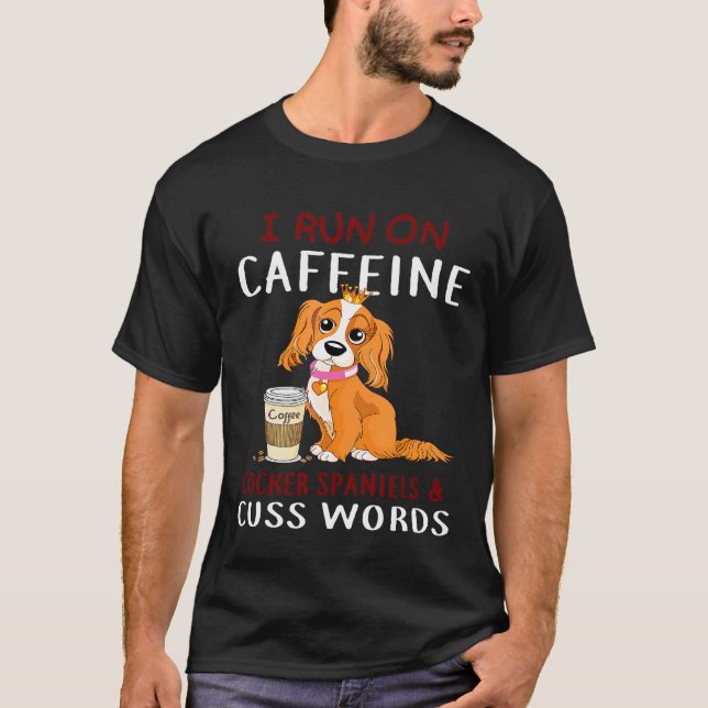 Camiseta Eu Corro No Cafeine Cocker Spaniels Cuspindo Palav (Frente)