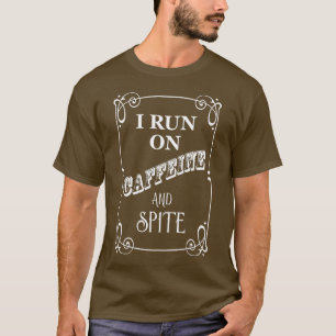 Camiseta Eu Corro No Cafeine E Na Fenda