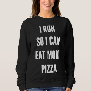 Camiseta Eu corro para poder comer mais pizza furiosa Runni