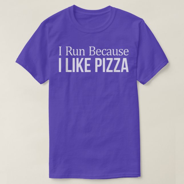 Camiseta Eu Corro Porque Gosto De Pizza (Frente do Design)