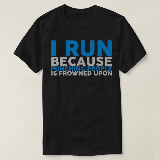 Camiseta Eu Corro Porque Punir Pessoas É Confrontado (Frente do Design)