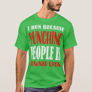 Camiseta Eu Corro Porque Punir Pessoas É Enrolado Em 1